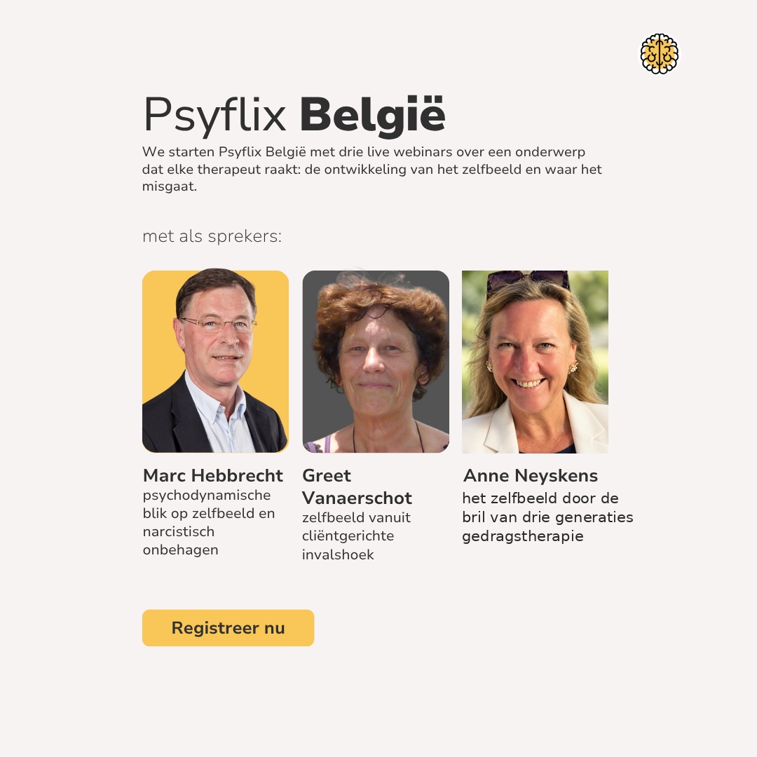 aankondiging van Psyflix België over het webinar-drieluik over zelfbeeld vanuit 3 verschillende therapiestromingen, met foto's van de sprekers (zijnde Marc Hebbrecht, Anne Neyskens en Greet Van Aerschot) 