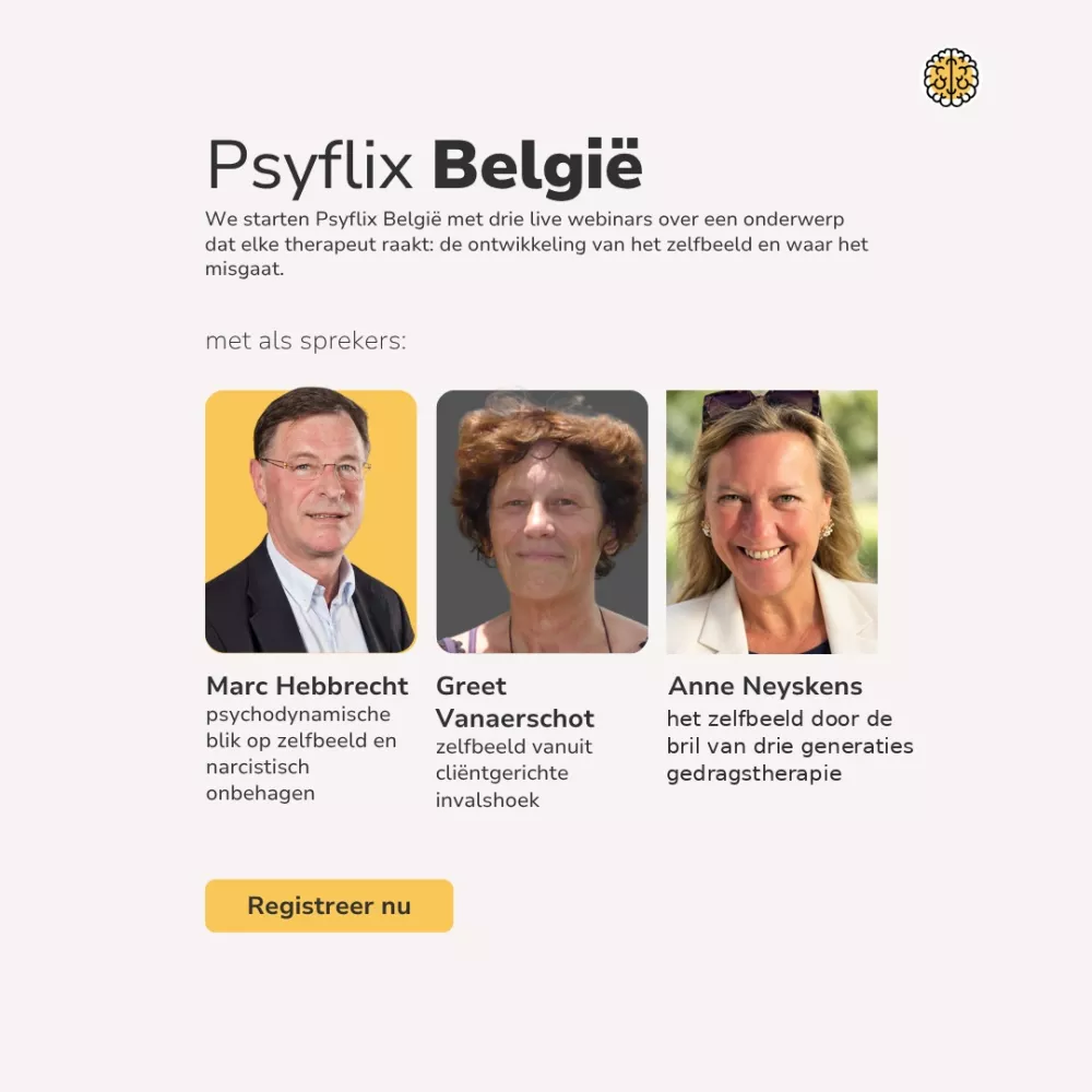 aankondiging van Psyflix België over het webinar-drieluik over zelfbeeld vanuit 3 verschillende therapiestromingen, met foto's van de sprekers (zijnde Marc Hebbrecht, Anne Neyskens en Greet Van Aerschot) 